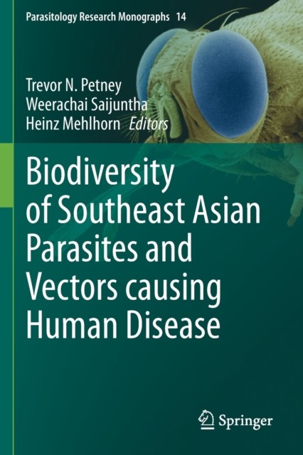 Biodiversity of Southeast Asian Parasites and Vectors causing Human Disease