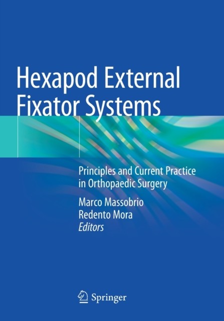 Hexapod External Fixator Systems