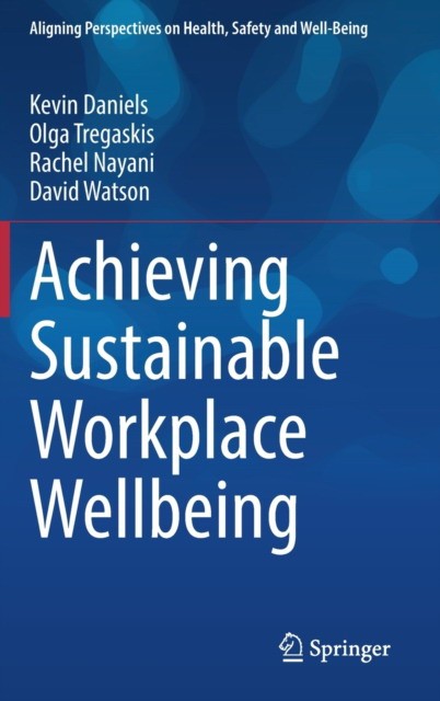 Achieving sustainable workplace wellbeing