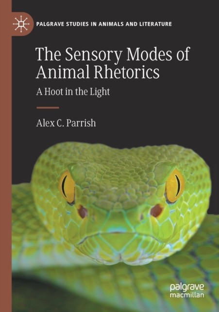 The Sensory Modes of Animal Rhetorics