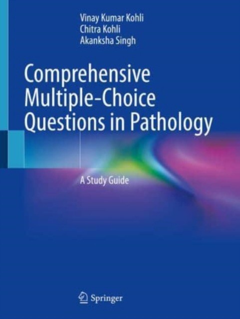 Comprehensive Multiple-Choice Questions in Pathology