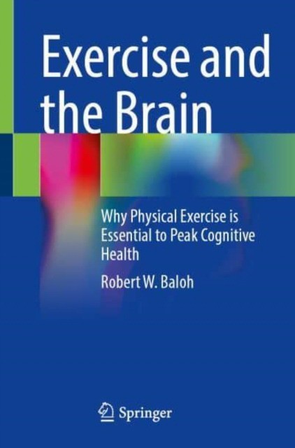 Exercise and the brain
