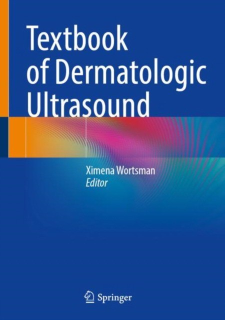 Textbook of Dermatologic Ultrasound