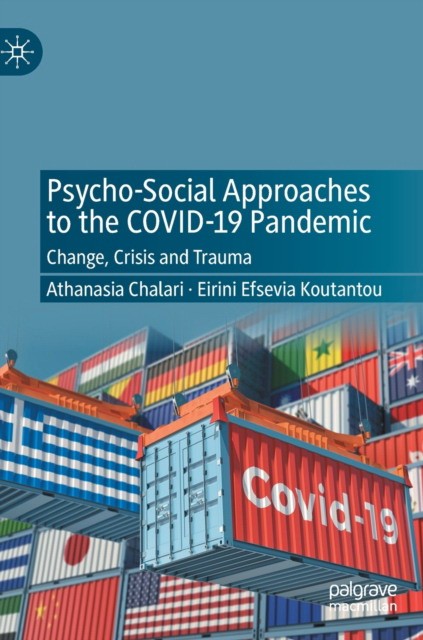 Psycho-Social Approaches to the Covid-19 Pandemic