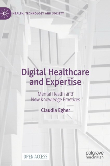 Digital Healthcare and Expertise