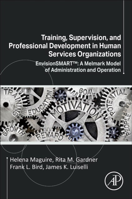 Professional development, training, and supervision in human services organizations
