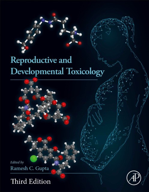Reproductive And Developmental Toxicology