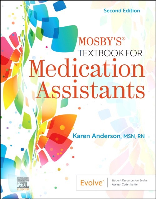 Mosby`s textbook for medication assistants