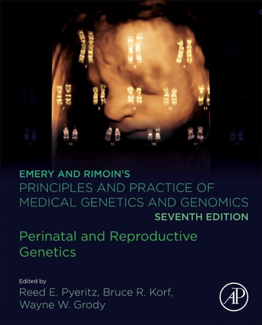 Emery and rimoin`s principles and practice of medical genetics and genomics