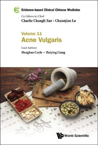Evidence-based Clinical Chinese Medicine - Volume 11: Acne V