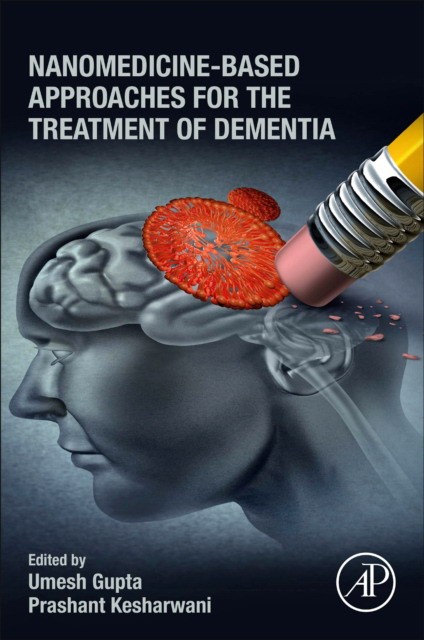 Nanomedicine-based approaches for the treatment of dementia