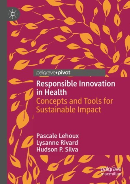Responsible innovation in health
