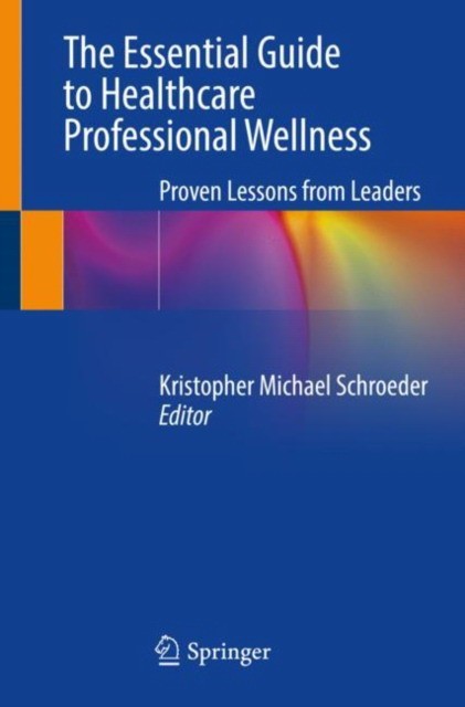 Essential guide to healthcare professional wellness