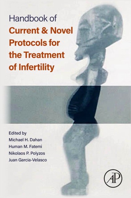 Handbook of current and novel protocols for the treatment of infertility
