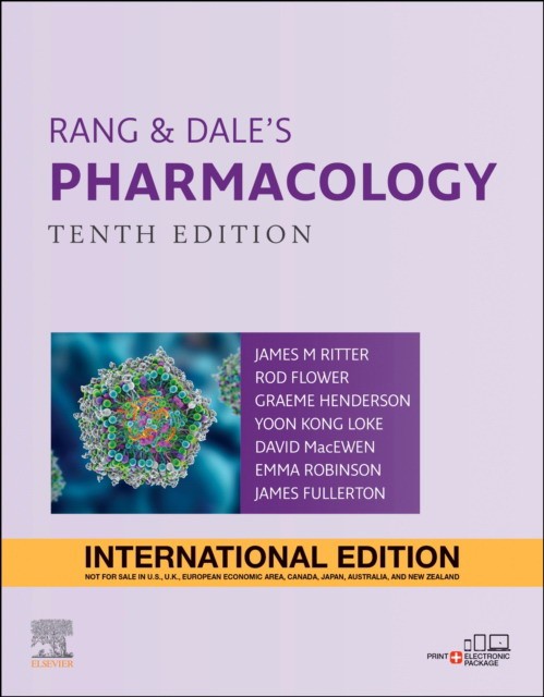 Rang & Dale'S Pharmacology 10E Ie Rang & Dale'S Pharmacology 10E Ie
