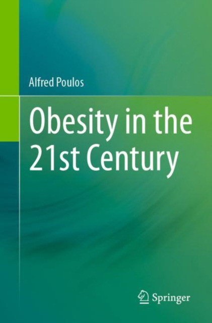 Obesity in the 21st century