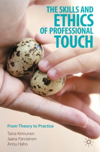 Skills and ethics of professional touch