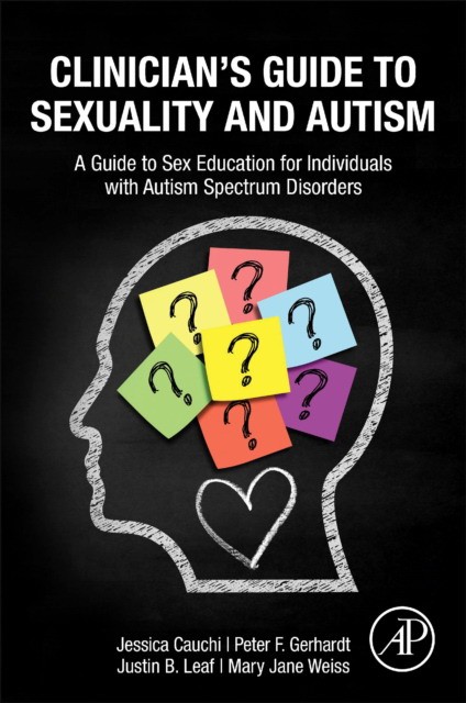 Clinician`s guide to sexuality and autism