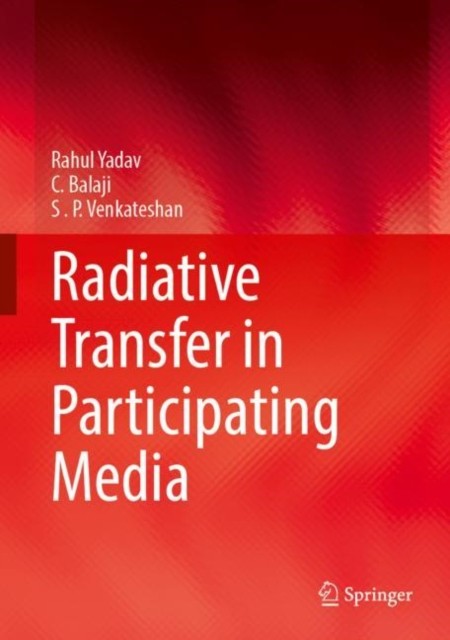 Radiative Heat Transfer in Participating Media