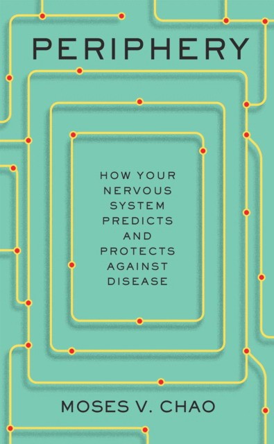 Periphery : How Your Nervous System Predicts and Protects against Disease