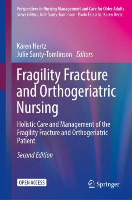 Fragility fracture and orthogeriatric nursing