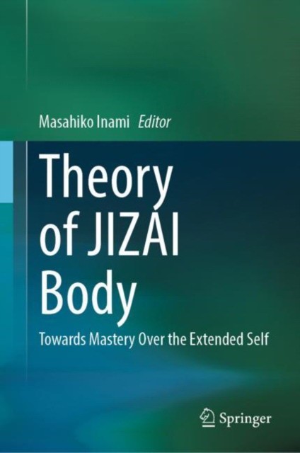 Theory of JIZAI Body