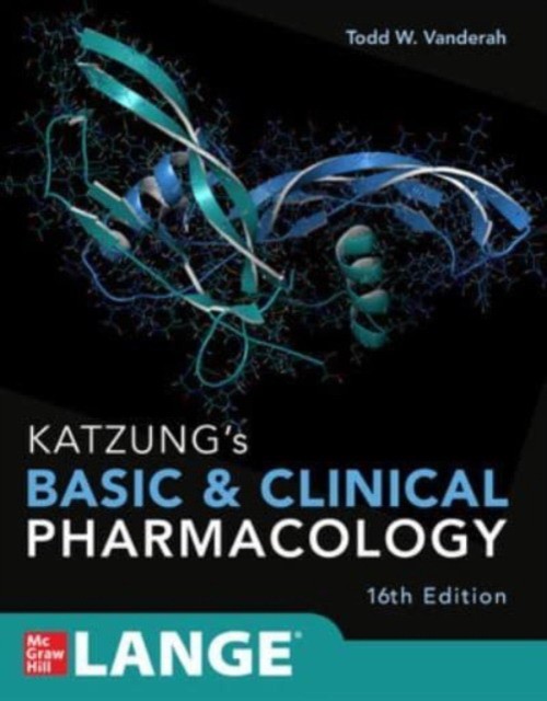 Katzung's Basic and Clinical Pharmacology, 16th Edition Katzung's Basic and Clinical Pharmacology, 16th Edition