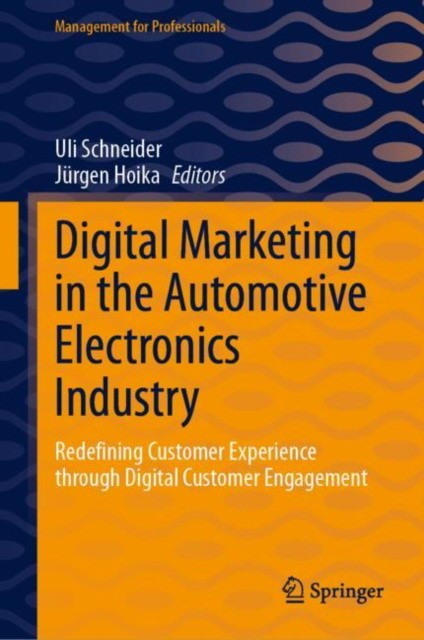 Digital Marketing in the Automotive Electronics Industry Digital Marketing in the Automotive Electronics Industry