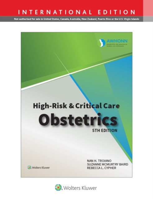 AWHONN's High Risk & Critical Care Obstetrics AWHONN's High Risk & Critical Care Obstetrics