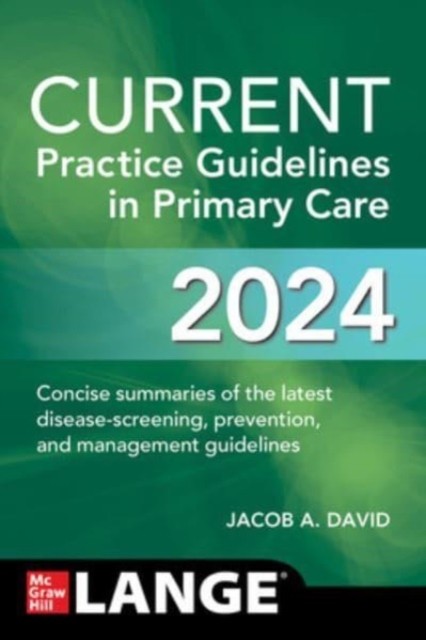 Current practice guidelines in primary care 2024 Current practice guidelines in primary care 2024