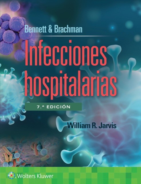 Bennett & Brachman Infecciones Hosp 7E