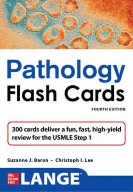 Lange pathology flash cards, fourth edition Lange pathology flash cards, fourth edition