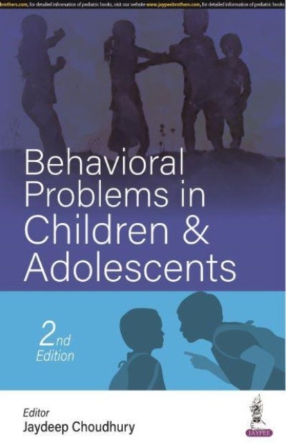 Behavioral Problems In Children & Adolescents Behavioral Problems In Children & Adolescents