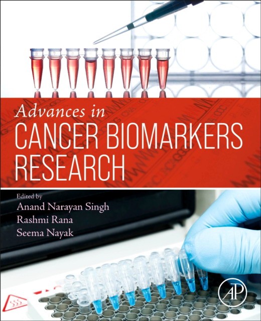 Advances In Cancer Biomarkers Research