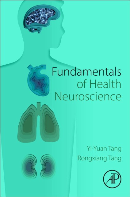 Fundamentals Of Health Neuroscience