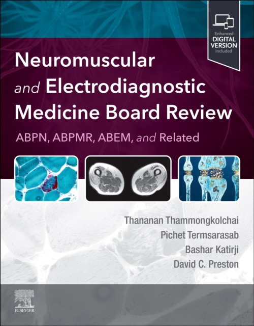 Neuromuscular and electrodiagnostic medicine board review