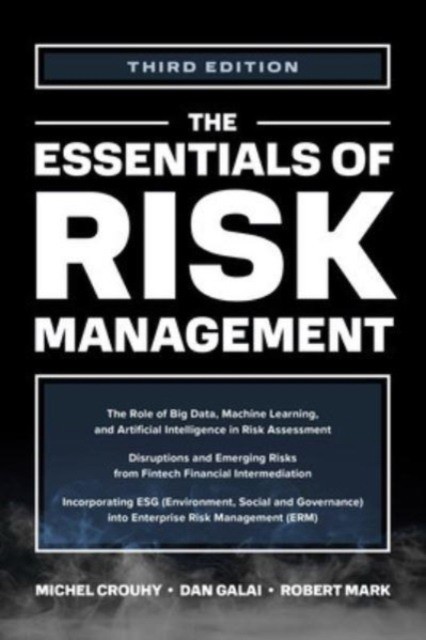 Essentials of risk management, third edition