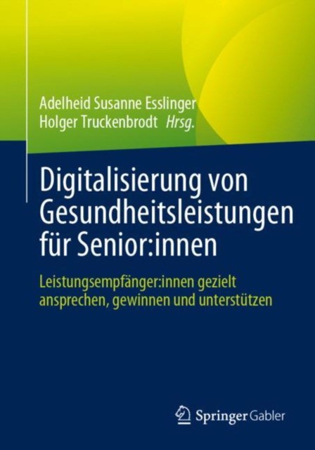 Digitalisierung von Gesundheitsleistungen fur Senior:innen Digitalisierung von Gesundheitsleistungen fur Senior:innen