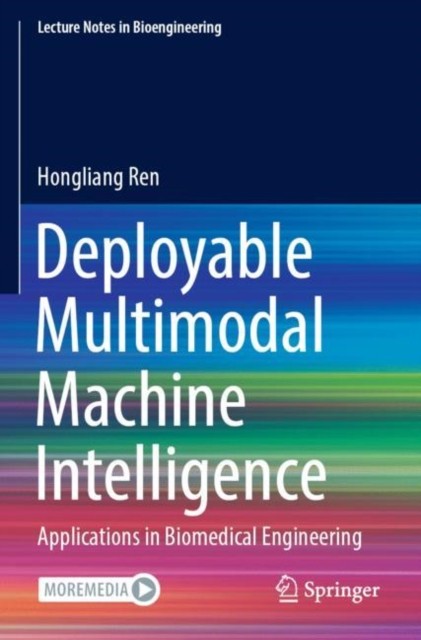Deployable Multimodal Machine Intelligence Deployable Multimodal Machine Intelligence