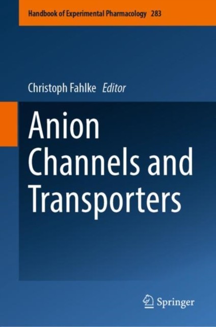 Anion Channels and Transporters Anion Channels and Transporters