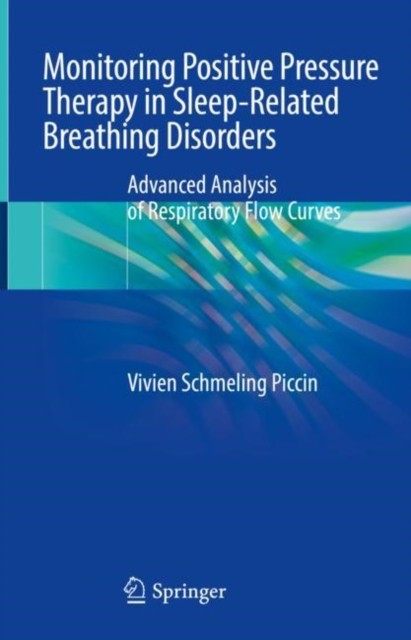 Monitoring Positive Pressure Therapy in Sleep-Related Breathing Disorders