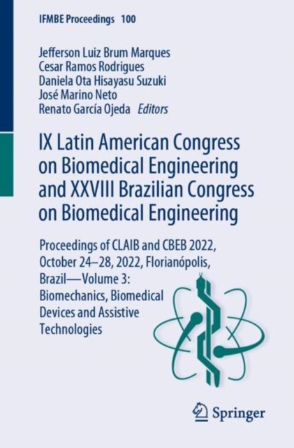 IX Latin American Congress on Biomedical Engineering and XXVIII Brazilian Congress on Biomedical Engineering IX Latin American Congress on Biomedical Engineering and XXVIII Brazilian Congress on Biomedical Engineering