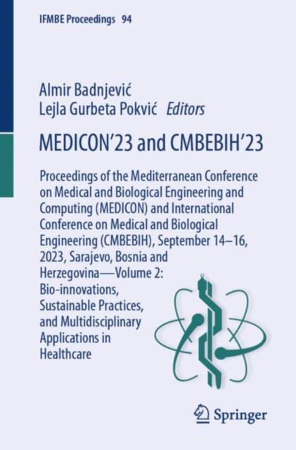 MEDICON’23 and CMBEBIH’23 MEDICON’23 and CMBEBIH’23
