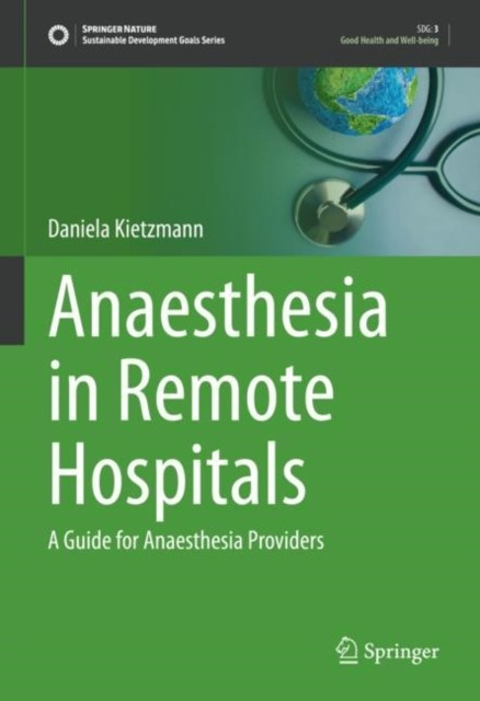 Anaesthesia in Remote Hospitals