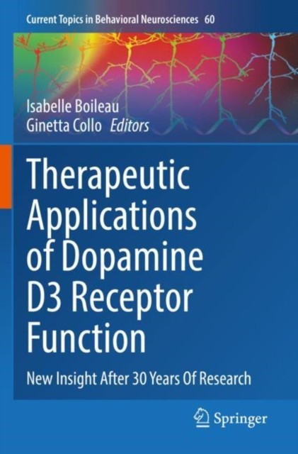 Therapeutic Applications of Dopamine D3 Receptor Function