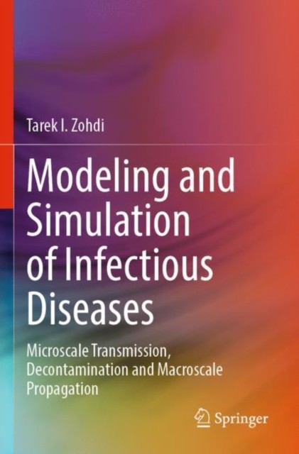 Modeling and Simulation of Infectious Diseases Modeling and Simulation of Infectious Diseases