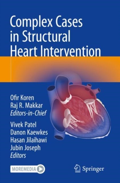 Complex Cases in Structural Heart Intervention Complex Cases in Structural Heart Intervention