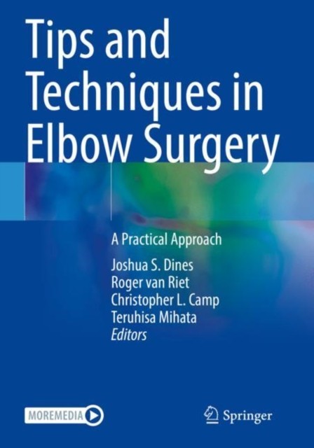 Tips and Techniques in Elbow Surgery