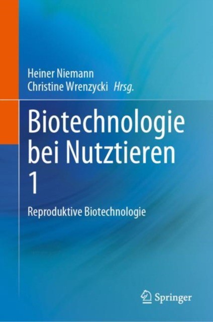 Biotechnologie bei Nutztieren 1