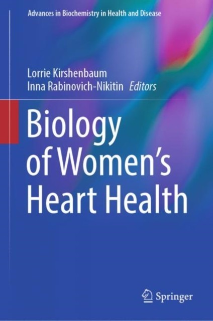 Biology of Women’s Heart Health